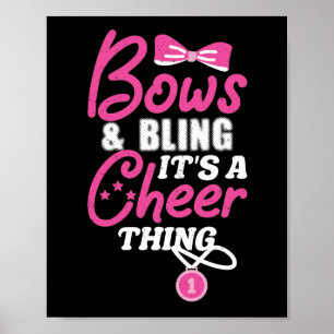 Poster Bows Et Bling C'Est Une Chose Gaie Pom-pom girl