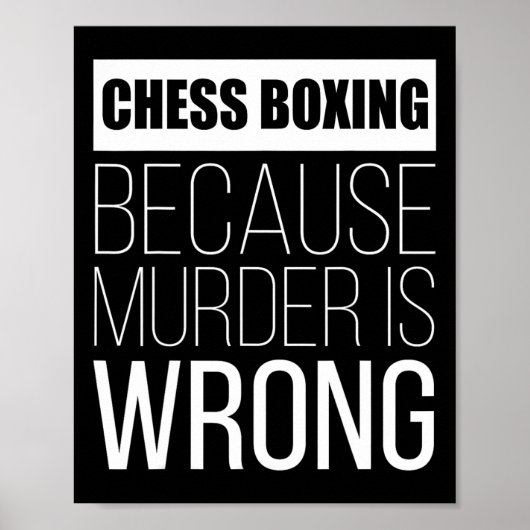 Poster Boxe D'Échecs Parce Que Le Meurtre Est Mal Drôle (Devant)