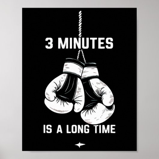 Poster Boxe Kickboxing Boxeur 3 minutes est un long momen (Devant)