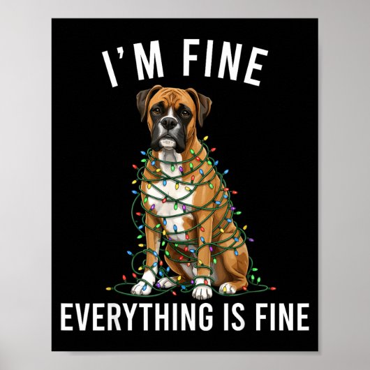 Poster Boxer Dog Christmas I'm Fine Everything Is Fine  (Devant)