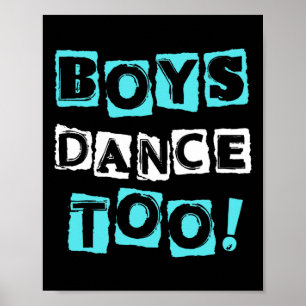 Poster Boys Danse Trop tendance Bloc Police Tap Ballet Da