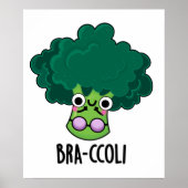 Poster Bra-ccoli drôle Veggie Brocoli Bra Pun (Devant)