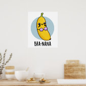 Poster Bra-na-na Funny Banana Bra Pun (Cuisine)