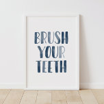Poster Bracrez vos dents Marine Blue Kids Salle de bain P<br><div class="desc">Un doux rappel pour vous-même ou pour vos enfants de brosser ces dents ! Cet art a été conçu avec soin pour un mur de votre maison qui a besoin d'un peu d'amour.</div>