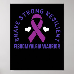 Poster Brave résistant résistant Fibromyalgie Guerrier