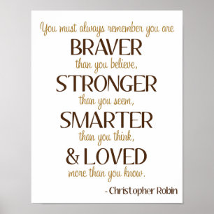 Poster Braver Stronger Citation B est pour Ours Art Poste
