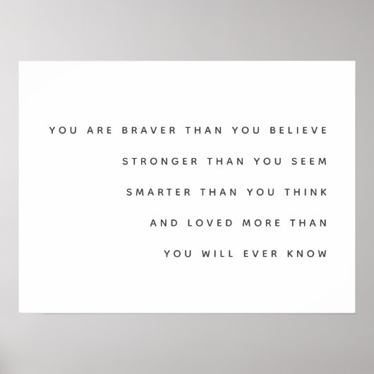 Poster Braver Stronger Smarter Loved | Milne Citation Mod (Devant)