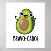Poster Bravo-cado Funny Avocado Pun (Devant)