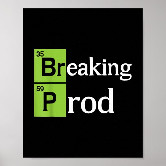 Poster Breaking Prod Funny Dev Ops T-shirt.png (Devant)