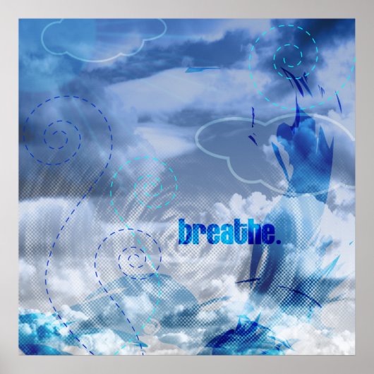 Poster Breathe Art Print (Devant)