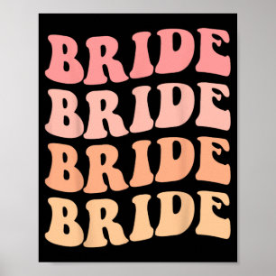 Poster Bride I Do Crew Retro Mariage Bride Bachelorette P