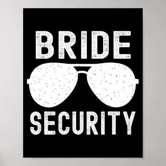 Poster Bride Sécurité Funny Mariage Bachelorette Party Su (Devant)