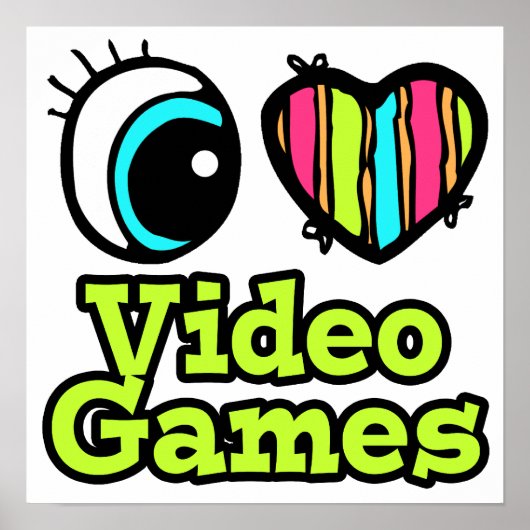 Poster Bright Eye Heart I Love Jeux Vidéo (Devant)