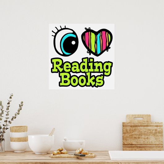 Poster Bright Eye Heart I Love Lecture Livres (Cuisine)