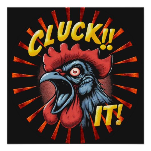 Poster brillant Cluck It Chicken (Devant)