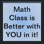 Poster brillant Inspirational Math<br><div class="desc">Un message inspirant pour les étudiants en mathématiques.</div>