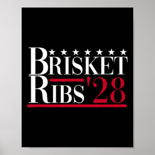 Poster Brisket Ribs 2028 - Funny Bbq Byrbecue Politique E