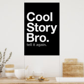 Poster bro, raconte-le encore. (Cuisine)