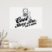 Poster bro, raconte-le encore. (Cuisine)