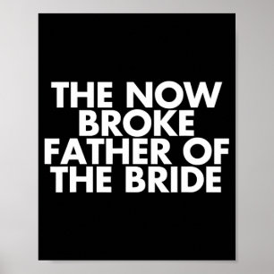 Poster Broke Père De La Mariée. Gif de mariage amusant