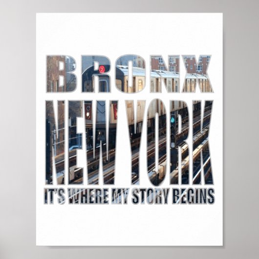 Poster Bronx New York Where My Story Begins (Devant)