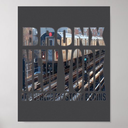 Poster Bronx New York Where My Story Begins (Devant)