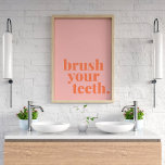 Poster Bronzez Vos Dents Drôle Coloré Salle De Bains Text<br><div class="desc">Bronzez Vos Dents Drôle Coloré Salle De Bains Texte Art</div>