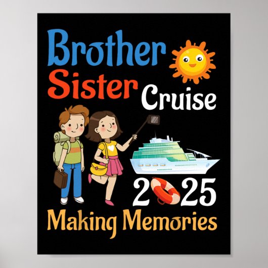 Poster Brother And Sister Cruise 2025 Trip Making Memorie (Devant)