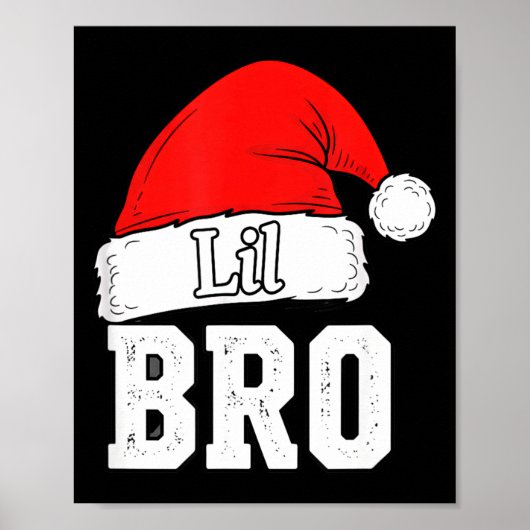 Poster Brother Lil Bro Santa Hat Christmas Little Brother (Devant)