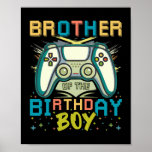 Poster Brother of the Birthday Boy Matching Video Jeu Bi<br><div class="desc">Frère,  de,  l,  Anniversaire,  Garçon,  Correspondance,  Vidéo,  Jeu,  Anniversaire,  182</div>