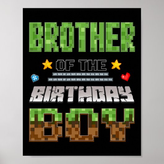 Poster Brother Of The Birthday Boy Video Gamer Pixel Birt (Devant)
