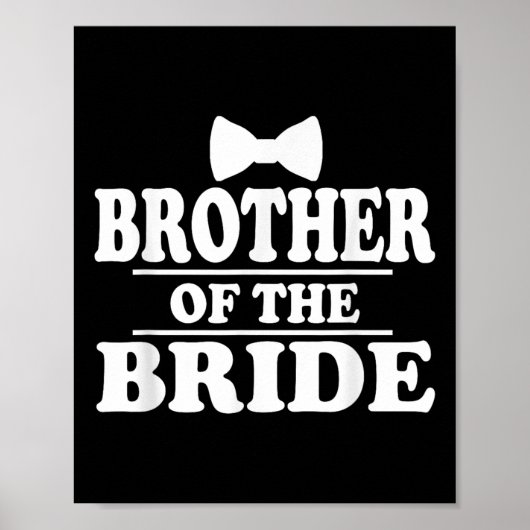 Poster Brother Of The Bride Wedding Bachelorette (Devant)