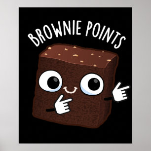 Poster Brownie Points Funny Snack Pun Dark BG
