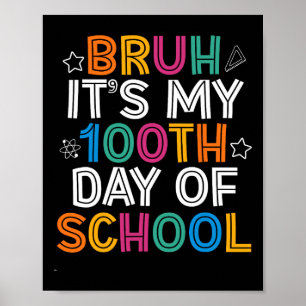 Poster Bruh 100 Jours D'Enfants Scolaires 100E Jour D'Éco