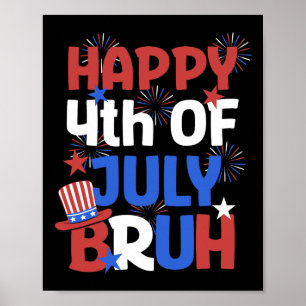 Poster Bruh 4 juillet Ados garçons Enfants Usa Drapeau 4e