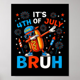 Poster Bruh 4 juillet Garçons Enfants Hotdog Funny Quatri