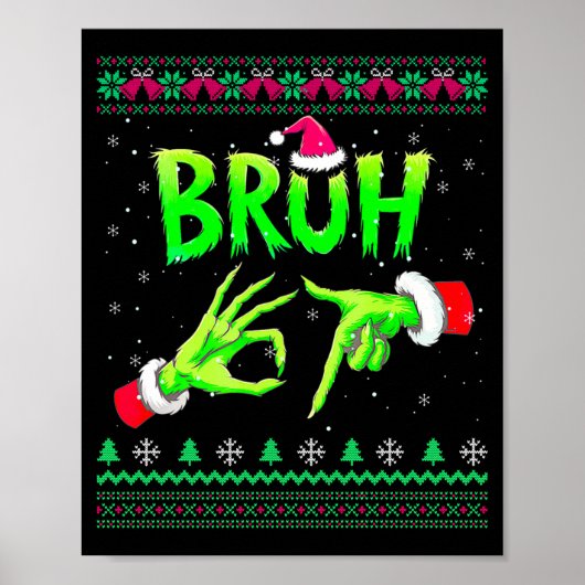 Poster Bruh 67 Christmas Ugly Sweater Six Seven Meme 6 7 (Devant)
