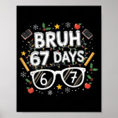 Poster Bruh 67 Days Christmas Funny School Student  (Devant)
