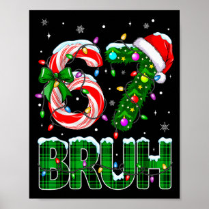 Poster Bruh 67 Six Seven 6 7 Mème Arbre de Noël Canne à S