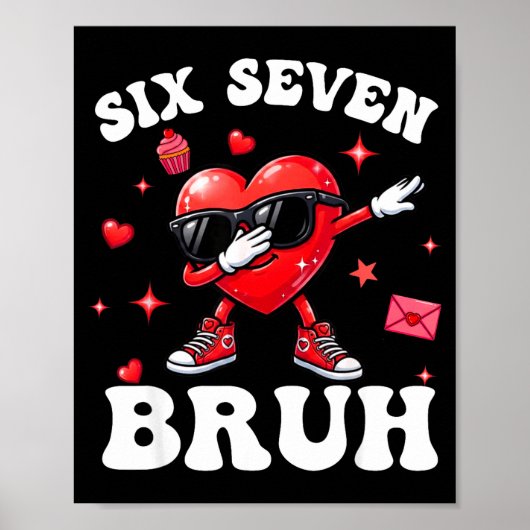 Poster Bruh 67 Six Seven Meme Dab Heart Boys Kids Valenti (Devant)