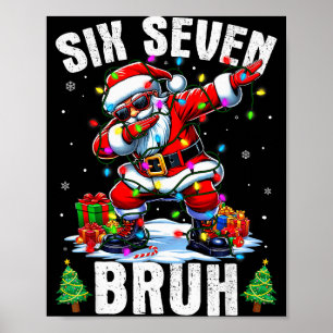 Poster Bruh 67 Six Seven Santa Dabbing T-shirts de Noël B