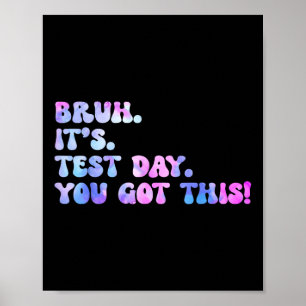 Poster Bruh C’est le jour de l’essai Design Funny Tie Dye
