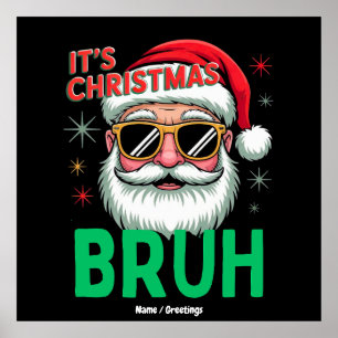 Poster Bruh C’est Noël Retro Père Noël meme Fantastique N