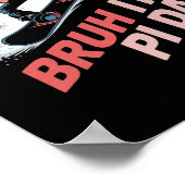 Poster Bruh C'est Pi Day Snowboard Excitement (Coin)