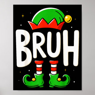 Poster Bruh Christmas Elf Pajamas For Mens Kids Teen Boys
