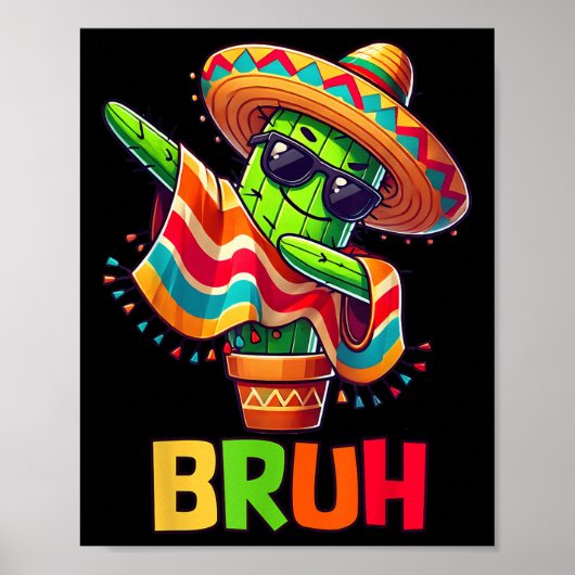 Poster Bruh Cinco De Mayo Parti Mexicain Dabbing Cactus B (Devant)