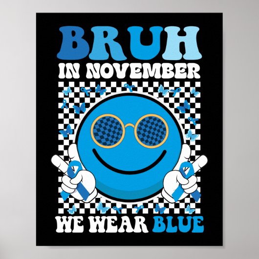 Poster Bruh En Novembre Nous Portons Blue Diabetes Sensib (Devant)