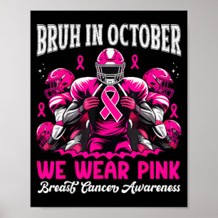 Poster Bruh En Octobre Nous Portons Nk À Fond Football Ga