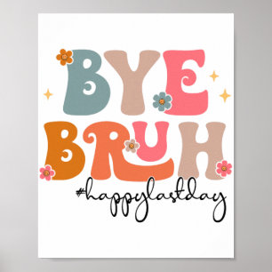 Poster Bruh Enseignant Joyeux Jour De L'École Enseignant