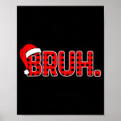 Poster Bruh Funny Christmas Red Plaid Teens Boys Kids Xma (Devant)